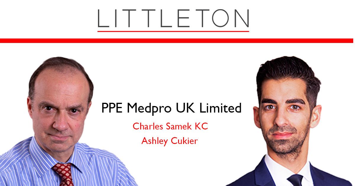 Charles Samek K.C. and Ashley Cukier have been instructed by Lewis Silkin to represent PPE Medpro UK Limited in its defence of claims brought in the Commercial Court by the Secretary of State for Health and Social Care

#LittletonChambers