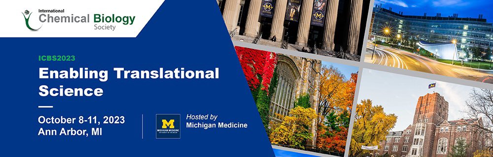 🥳Save the date! The 12th Annual Conference of International Chemical Biology Society (ICBS2023) will be held on October 8-11, 2023 in Ann Arbor, Michigan, USA! More details to come at chemical-biology.org