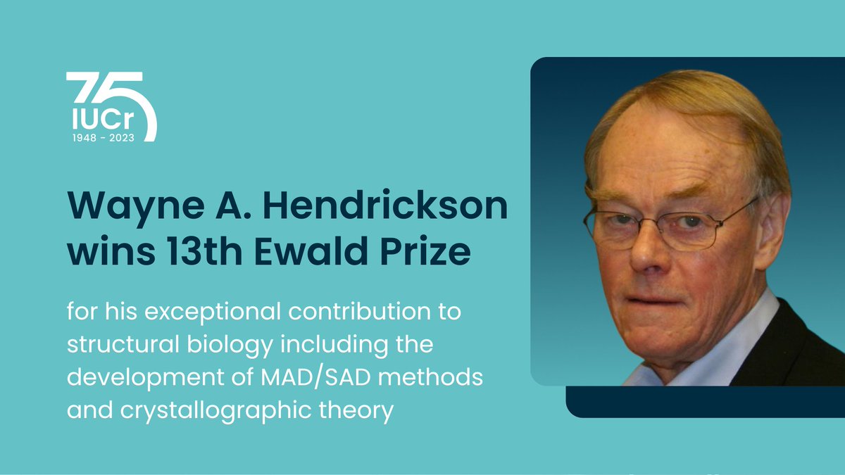 We are delighted to announce that Wayne A. Hendrickson <a href="/Columbia/">Columbia University</a> has won the <a href="/IUCr/">IUCr</a> 13th Ewald Prize for his exceptional contribution to structural biology including the development of MAD/SAD methods and crystallographic theory. Read more at iucr.org/iucr/ewald-pri…