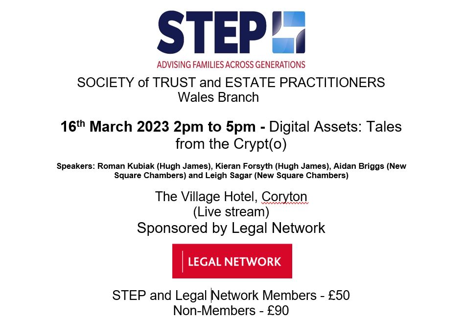 Join us for our Digital Assets conference in Cardiff on 16 March with talks from <a href="/HughJamesLegal/">Hugh James</a> and <a href="/NewSqChambers/">New Square Chambers</a>.  Kindly sponsored by <a href="/HughJamesLNW/">Legal Network</a>.  Book by email to wales@step.org