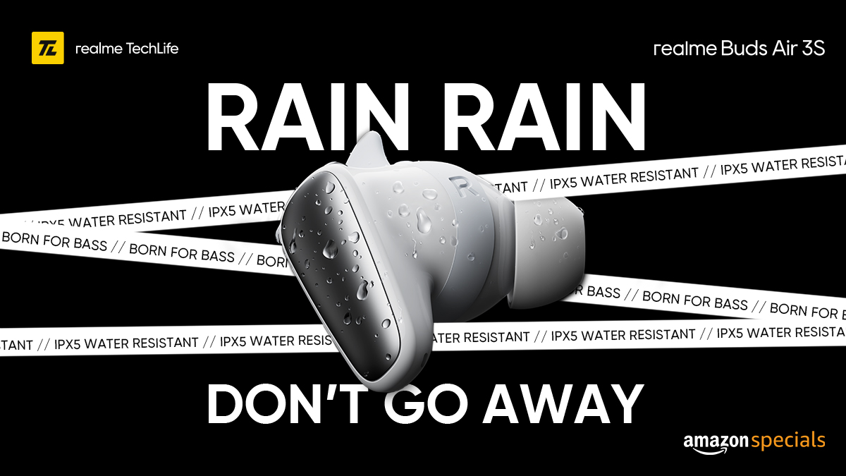 realmenarzoIN's tweet photo. Sing, dance, and workout in the rain with no worries! The #realmeBudsAir3S can handle it as it’s IPX5 water resistant🌧️
 
#BornForBass

Available on https://t.co/n3vAbwM2m7 &amp; @amazonIN.. 
Buy now: https://t.co/8EVEzy0gsG https://t.co/zBQh8prktT