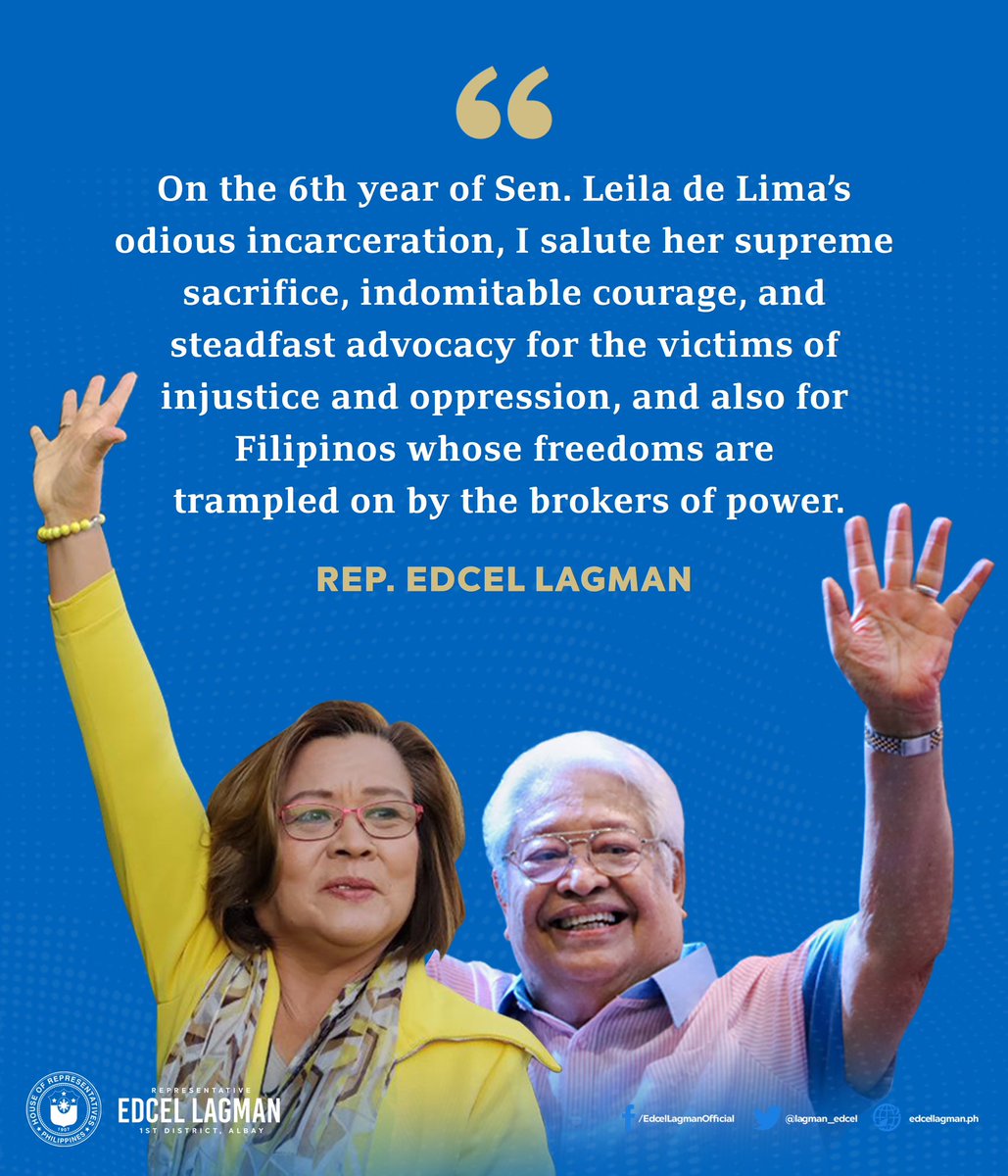 lagman_edcel's tweet photo. On the 6th year of Sen. Leila de Lima’s odious incarceration, I salute her supreme sacrifice, indomitable courage, and steadfast advocacy for the victims of injustice and oppression, and also for Filipinos whose freedoms are trampled on by the brokers of power. #FreeLeilaDeLima https://t.co/DvcIHS1nWB