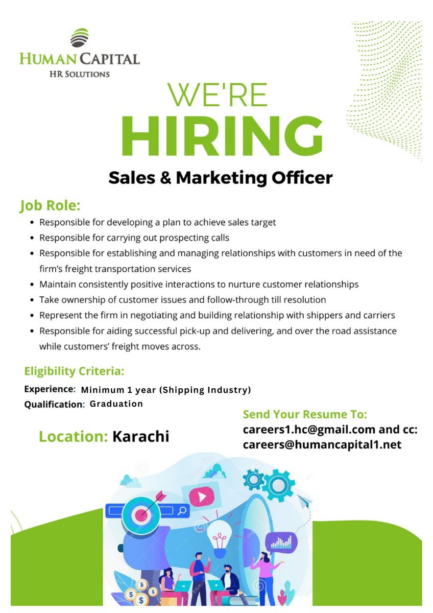 Human Capital-HR Solutions ishiring a Sales and Marketing Officer for one of the most prestigious clients in Shipping Industry 

careers1.hc@gmail.com
and cc: careers@humancapital1.net

By mentioning the position in subject line:
#salesandmarketingjobs #jobalert #karachijobs