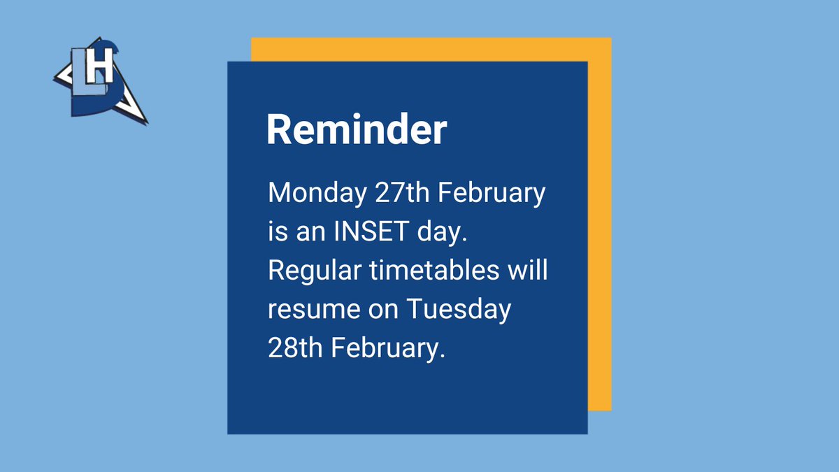 LHScardiff's tweet photo. A reminder that Monday is an INSET day for all classes 🧑‍🏫 https://t.co/eoAnkBTgiO