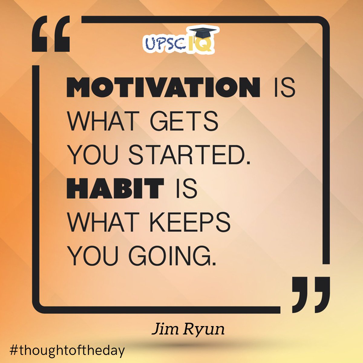 upsciq's tweet image. #motivation #startedhabit #keepsgoing #habit #jimryun   #thoughtoftheday #Motivationalquote #dailymotivation #quotes #quoteoftheday #todaythought #quotesaboutlife #quoteofthelife #dailyquotes #dailythoughts #motivationquotes