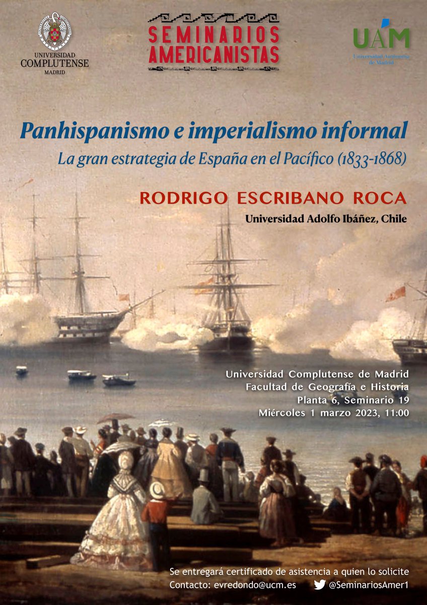 Próximo miércoles 1 de marzo 11:00 en sede @UCM_fghis Rodrigo Escribano Roca <a href="/EscribanoRoca/">Rodrigo Escribano Roca</a> presenta "Panhispanismo e imperialismo informal. La gran estrategia de España en el Pacífico (1833 - 1868)" <a href="/UAM_Madrid/">UAM Autónoma Madrid</a> @UCM_fghis ⛵️