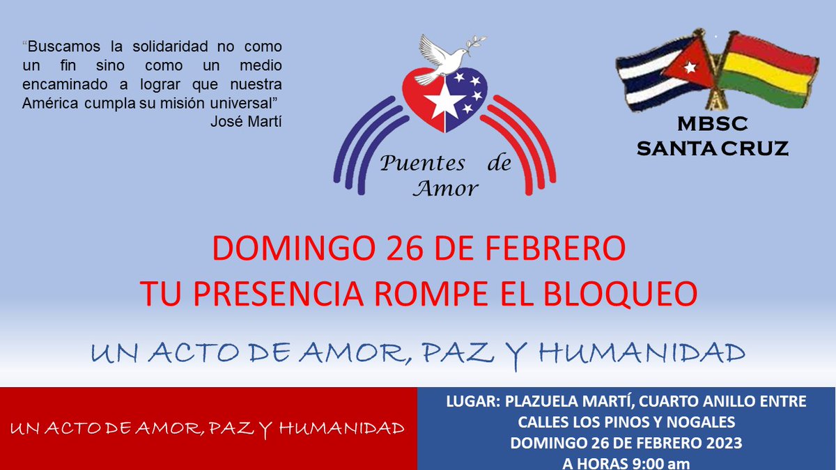El Movimiento Boliviano de Solidaridad con Cuba en Santa Cruz anunció, para este domingo 26 de febrero, actividades para denunciar el bloqueo de EEUU, como parte de las caravanas de #PuentesDeAmor. 

Gracias amig@s 🤗

#MejorSinBloqueo 
#JuntosXCuba