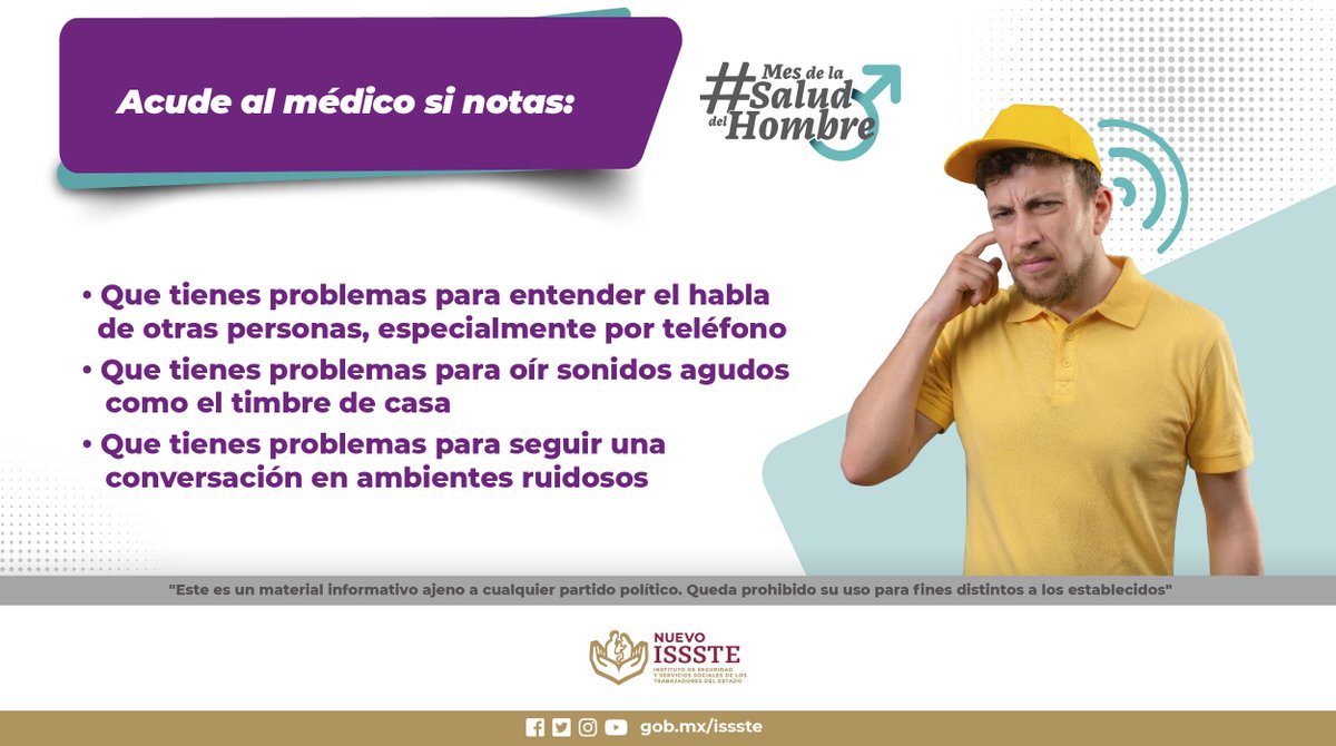 ISSSTE_mx's tweet photo. Mira los signos ante los cuales debes acudir a tu unidad de #salud para una revisión y así prevenir la pérdida de la audición:
#SaludParaTodos
#SoyHombreYMeCuido
#MesDeLaSaludDelHombre https://t.co/fPbr4MFQn2