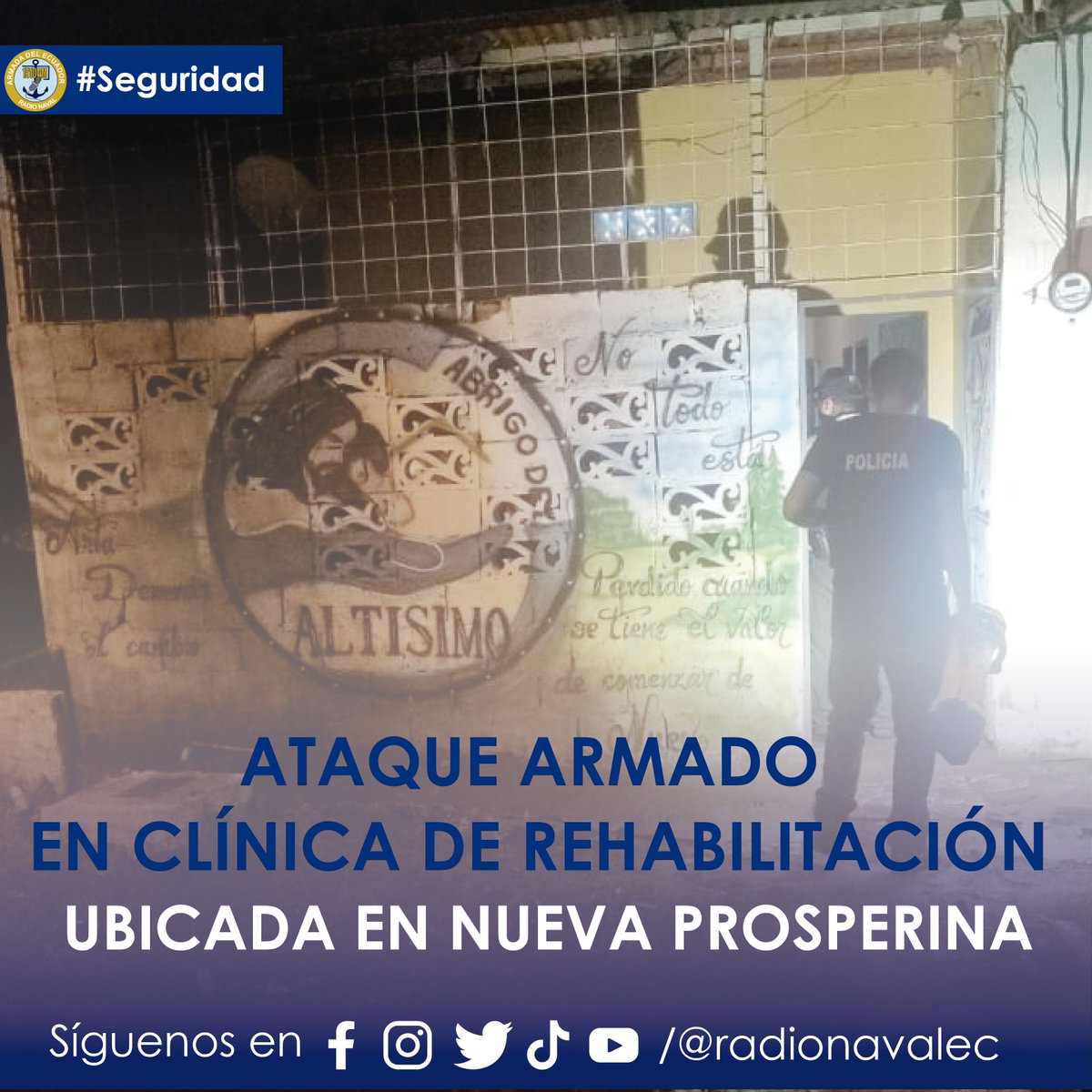 radionavalec's tweet photo. #SEGURIDAD | Esta madrugada en Guayaquil, se registró un ataque armado en una clínica de rehabilitación ubicada en Nueva Prosperina, dejando 4 jóvenes muertos y dos heridos,  entre ellos Joel Eliseo Duarte, alias ‘Harta Demencia’ quien es consejero en dicha clínica. https://t.co/pLgJvxmqmH