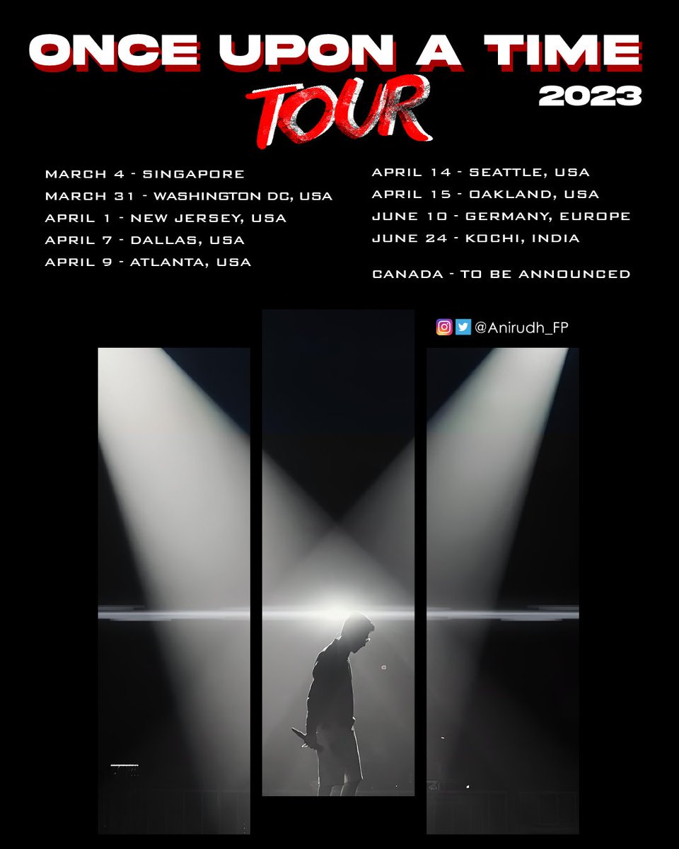 Anirudh_FP's tweet photo. #OnceUponATimeTour 2023 concert dates!

We don’t want you’ll to miss on this amazing experience you’ll remember for a lifetime ✨ with Rockstar @anirudhofficial

Book your 🎟 ASAP!

Singapore &amp; Germany “SOLD OUT”❌

US : https://t.co/Wks9Kunt7K 

Kochi : https://t.co/AYS1FPFnHd https://t.co/iUpV60MXDC