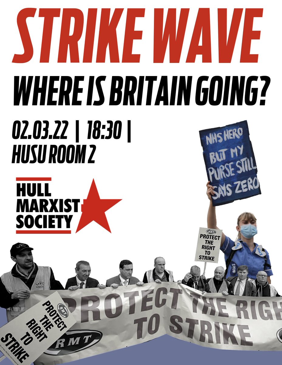 Next meeting this Thursday at 6:30pm in HUSU room 2 🚩✊🏾 

Join us for a discussion on where Britain is headed, what the increasing strikes mean, and how only the workers can resolve the debacle of this capitalist crisis 🚩 #HullMarxist #uniofhull #hulluni #marxiststudent