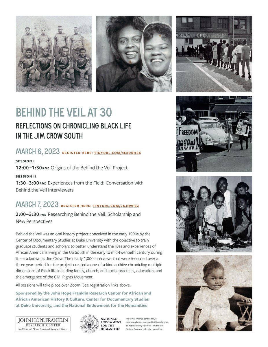 Behind the Veil at 30, virtual conference. Register March 6 (tinyurl.com/4e8drhek) and March 7 (tinyurl.com/2xjh9fsz). <a href="/NEHgov/">National Endowment for the Humanities</a> <a href="/CDSDuke/">Center for Documentary Studies</a>