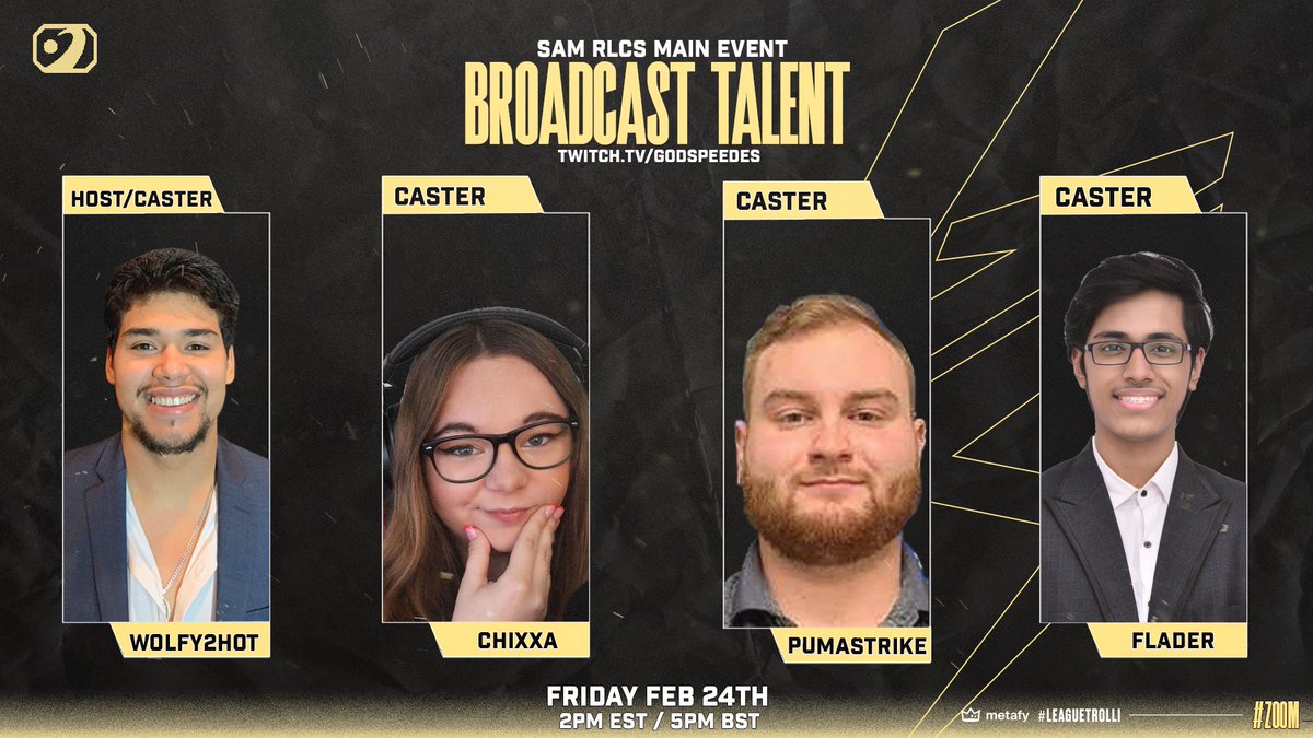 GodSpeedES's tweet photo. 🚨Familiar faces jumping in the booth today for our @RLEsports SAM Winter invitational!

Caster:
🎙️@Wolfy2Hot_ 
🎙️@Chixxa_rl 
🎙️@pumastr1ke 
🎙️@FladerCasts 

Producer
💻@Stormwarrior01 

Live at 2pm EST/5pm BST
https://t.co/p8oJPYE7yi

⚫️⚪️🟡⚡️
#Zoom
#RocketLeague
#GodSpeedOnTop https://t.co/2WJ7v67Jj2