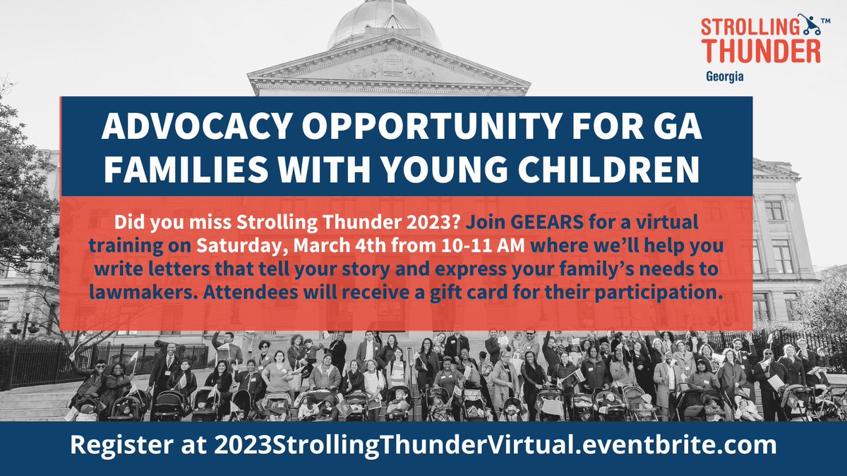 Did you miss #StrollingThunderGa 2023? Join us for a virtual training on Saturday, March 4th from 10-11 AM to make your voice heard. Families with young children who attend will receive a gift card for their participation. Register here: eventbrite.com/e/2023-strolli…