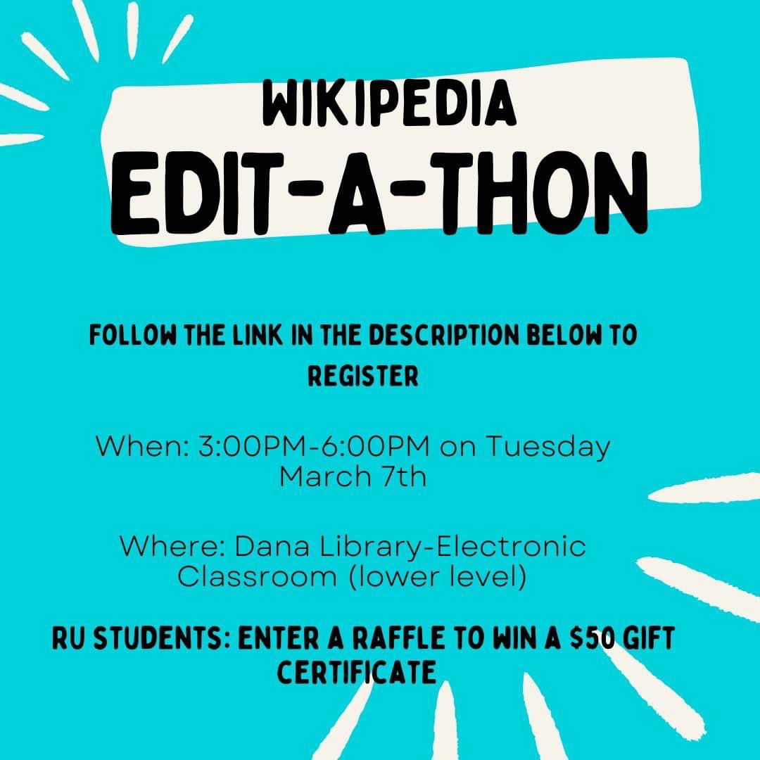 RUNewark_Dana's tweet image. WikiPedia Edit-A-Thon March 7th at 3:00pm
- and RU students are eligible for a chance to win a $50 Gift Certificate. 
#RutgersLibraryMobile #QuickPoll #RutgersLibraries  #Rutgers 
#ExLibris #LibraryMobile #Library #Mobile