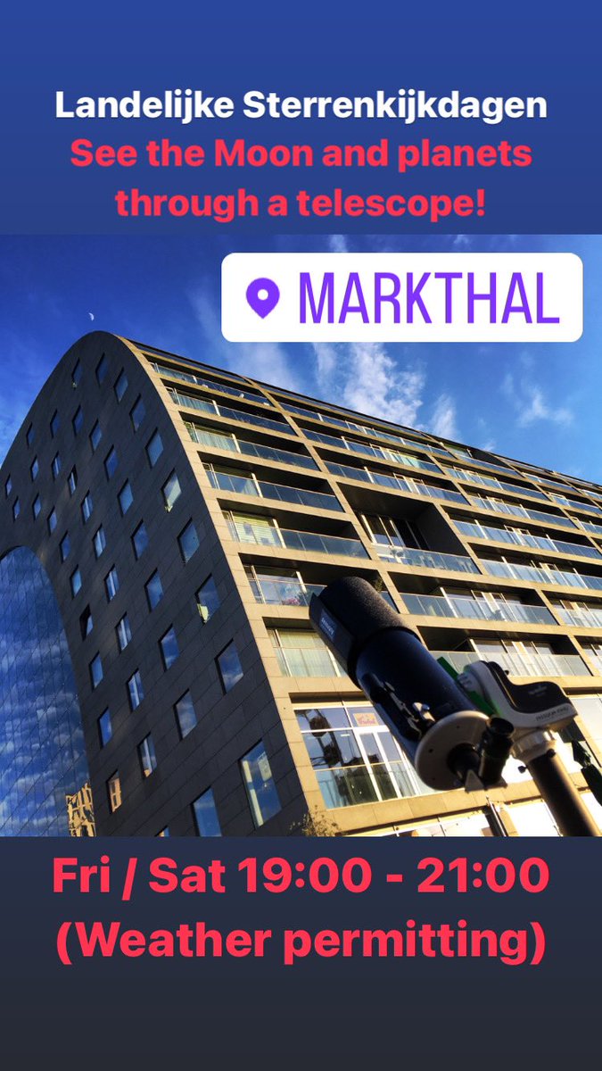 CJstreetAstro's tweet photo. Weather permitting, I will be at the #Markthal tonight and tomorrow doing #SidewalkAstronomy!

Bij helder weer sta ik vanavond en zaterdag bij de Markthal met mijn telescoop voor de #landelijkesterrenkijkdagen! #stoepsterrenkunde https://t.co/PHUuAzrZMf