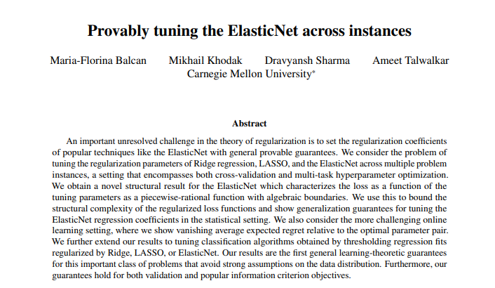 WiMLDS_Paris's tweet image. [#FridayWiMLDSPaper 📜 curated by @WiMLDS_Paris]

&quot;Provably tuning the ElasticNet across instances&quot; by Maria-Florina Balcan, Mikhail Khodak, Dravyansh Sharma, &amp;amp; Ameet Talwalkar (@atalwalkar), from @CarnegieMellon; presented during the last @NeurIPSConf!

arxiv.org/pdf/2207.10199…