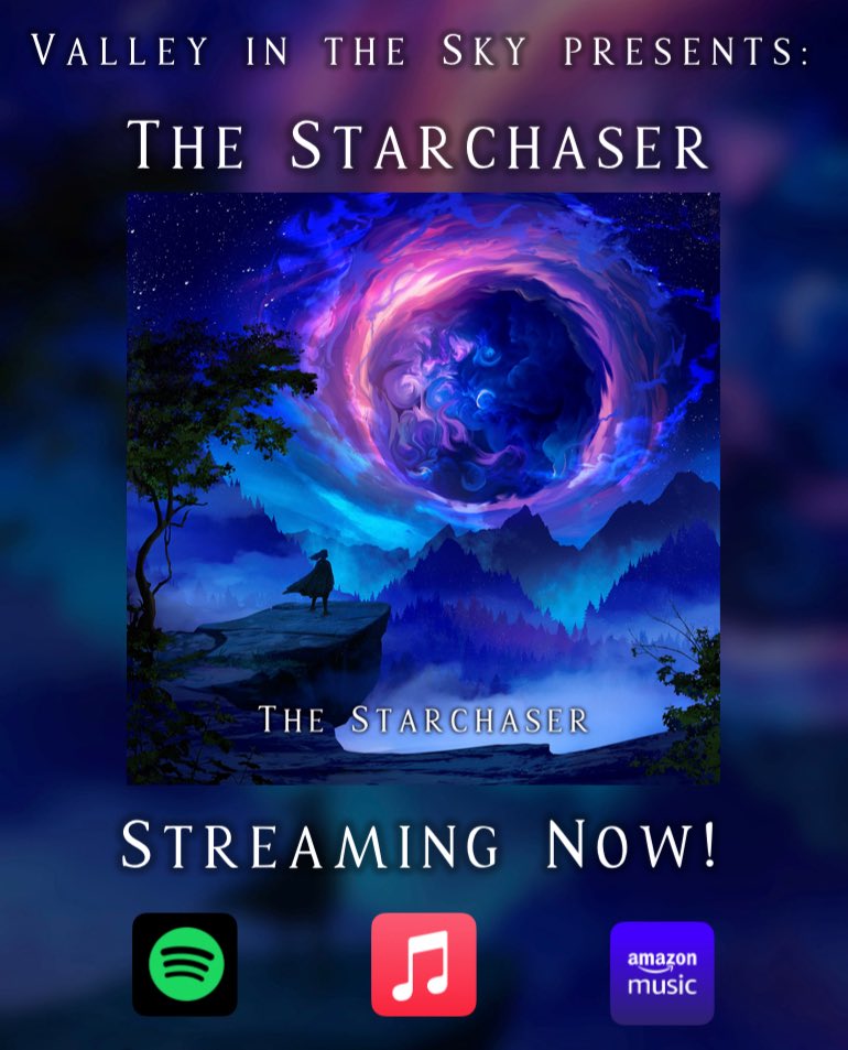 ValleyInTheSky's tweet photo. “The Starchaser” NOW STREAMING ON ALL PLATFORMS https://t.co/xIeKvzru62