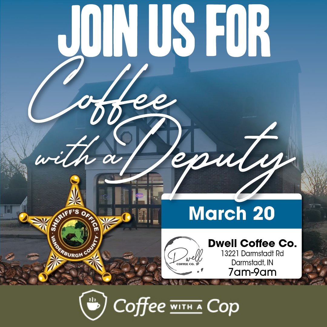 Vanderburgh Sheriff on Twitter "Join us for our first Coffee with a