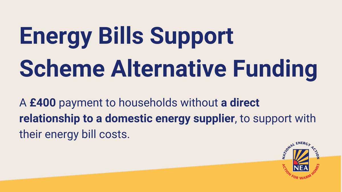 NEA_UKCharity's tweet photo. The Energy Bills Support Scheme Alternative Funding scheme is now open. This is a £400 payment to households without a direct relationship to a domestic energy supplier. Find out more and apply. #EnergyBills https://t.co/sEZJVMbMLK