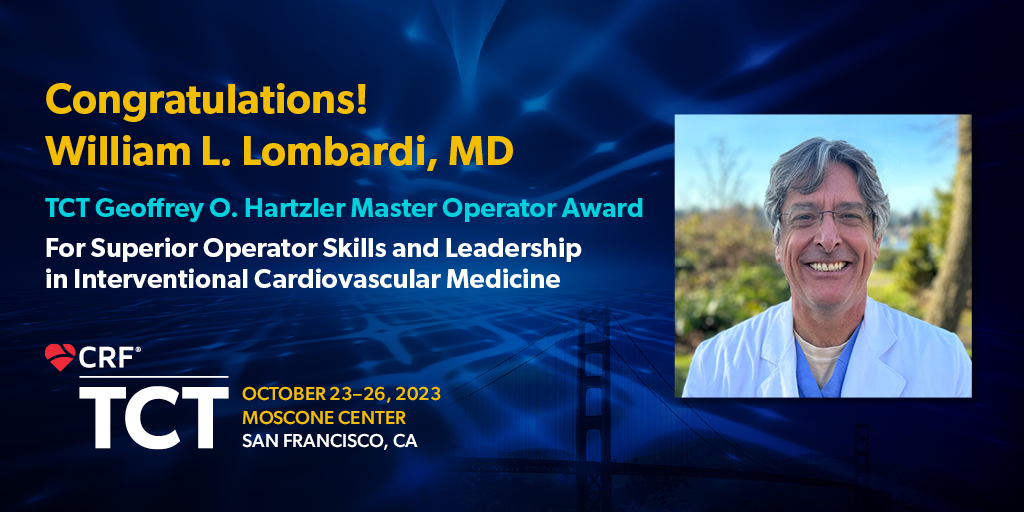 Just announced at #CTO2023! Dr. William L. Lombardi is the recipient of the #TCT2023 Geoffrey O. Hartzler Master Operator Award. Congratulations @DrBillLombardi! 🎉@UWMedicine @UWMedHeart @esbrilakis @ajaykirtane @mbmcentegart @JWMoses @wjn_md @jgranadacrf @triciarawh…