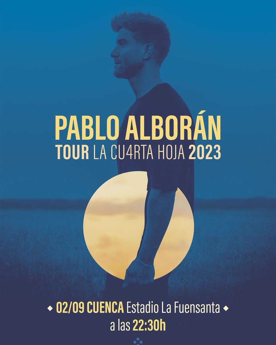 AlboranistasCDF's tweet photo. Posted. @territoriomusical 🔴 @pabloalboran , EN LOS CONCIERTOS DE LA FERIA Y FIESTAS DE SAN JULIÁN 2023 EN CUENCA
Las entradas para todos los conciertos se podrán a la venta a partir del próximo sábado, 4 de marzo, a las 10.00h, en #ticketvip
https://t.co/3HwPkoAS68 https://t.co/kK9TGMRcv2