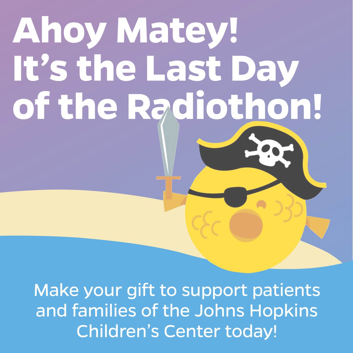 Shiver me timbers! Radiothon is almost over, but there's still time to donate to the Johns Hopkins Children's Center. Give now and show how much you treasure our kids! bit.ly/3YcxnBH