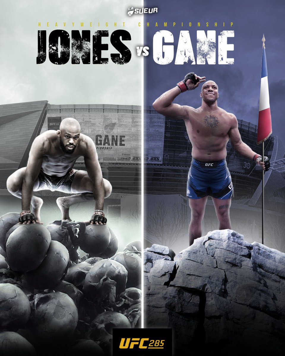 LaSueur_off's tweet photo. POUR L'HISTOIRE, POUR LA FRANCE ! 🇫🇷

Jon Jones vs Ciryl Gane, certainement le combat le plus HISTORIQUE du MMA français. 

J-8 ! #UFC285 ⏳💥 https://t.co/hV9bdIoyt2