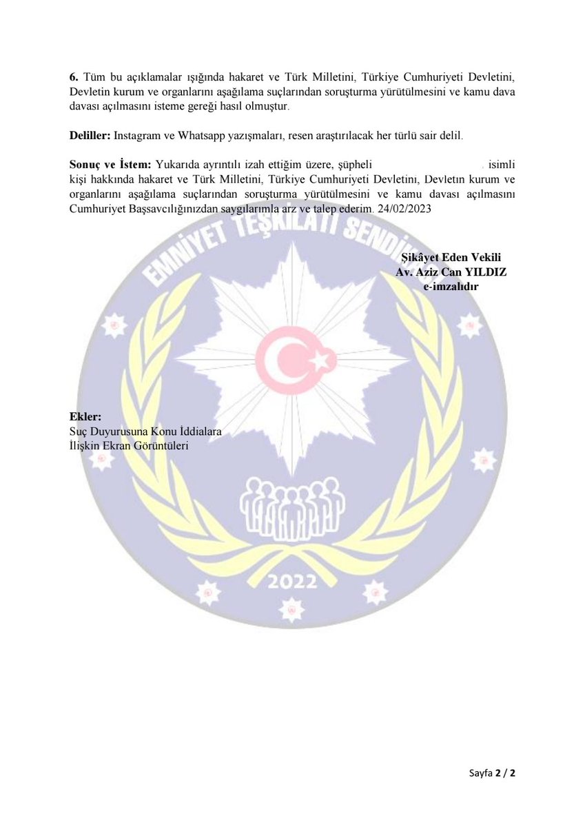 Emniyet Teşkilatı Sendikası (@emniyetts) on Twitter photo Avukatımız Aziz Can YILDIZ tarafından Gaziantep Adliyesi'nde İdari İşler Müdürü olduğu iddia edilen şahıs hakkında suç duyurusunda bulunulmuştur. Polisimizi hiç kimsenin küçük düşürmesine izin vermeyeceğiz! Bu zorlu süreçte Teşkilatımızın yanındayız. <a href="/TC_icisleri/">T.C. İçişleri Bakanlığı</a> <a href="/EmniyetGM/">Türk Polis Teşkilatı</a> Avukatımız Aziz Can YILDIZ tarafından Gaziantep Adliyesi'nde İdari İşler Müdürü olduğu iddia edilen şahıs hakkında suç duyurusunda bulunulmuştur. Polisimizi hiç kimsenin küçük düşürmesine izin vermeyeceğiz! Bu zorlu süreçte Teşkilatımızın yanındayız. <a href="/TC_icisleri/">T.C. İçişleri Bakanlığı</a> <a href="/EmniyetGM/">Türk Polis Teşkilatı</a>