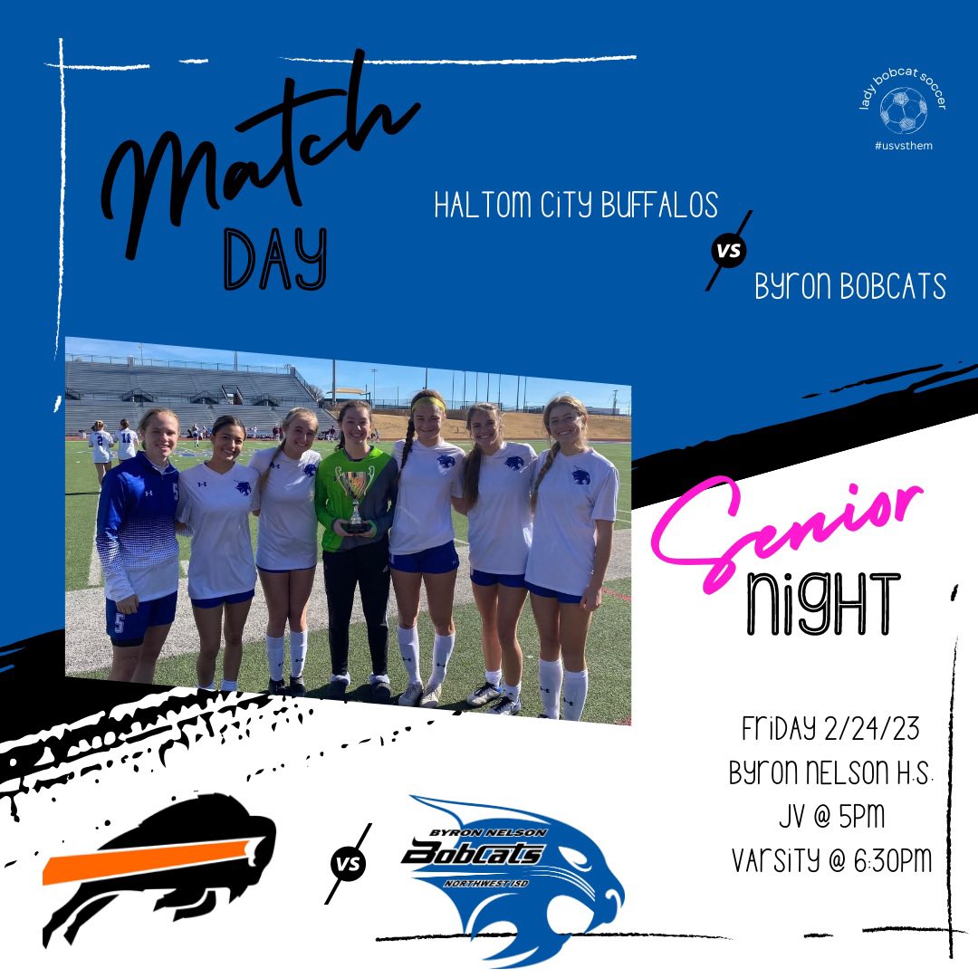 It’s a special Game Day, as we honor our 7 Seniors! Don’t miss this chance to see these ladies in action as the take on Haltom City Buffalos‼️ #usvsthem

🆚 <a href="/LadyBuff_Soccer/">Haltom Lady Buffs Soccer</a> 
🗓️ 2/24/23
⏰ JV-5pm | VARSITY-6:30pm
📍 Bobcat Stadium
🎟️ CASH or NISD passes