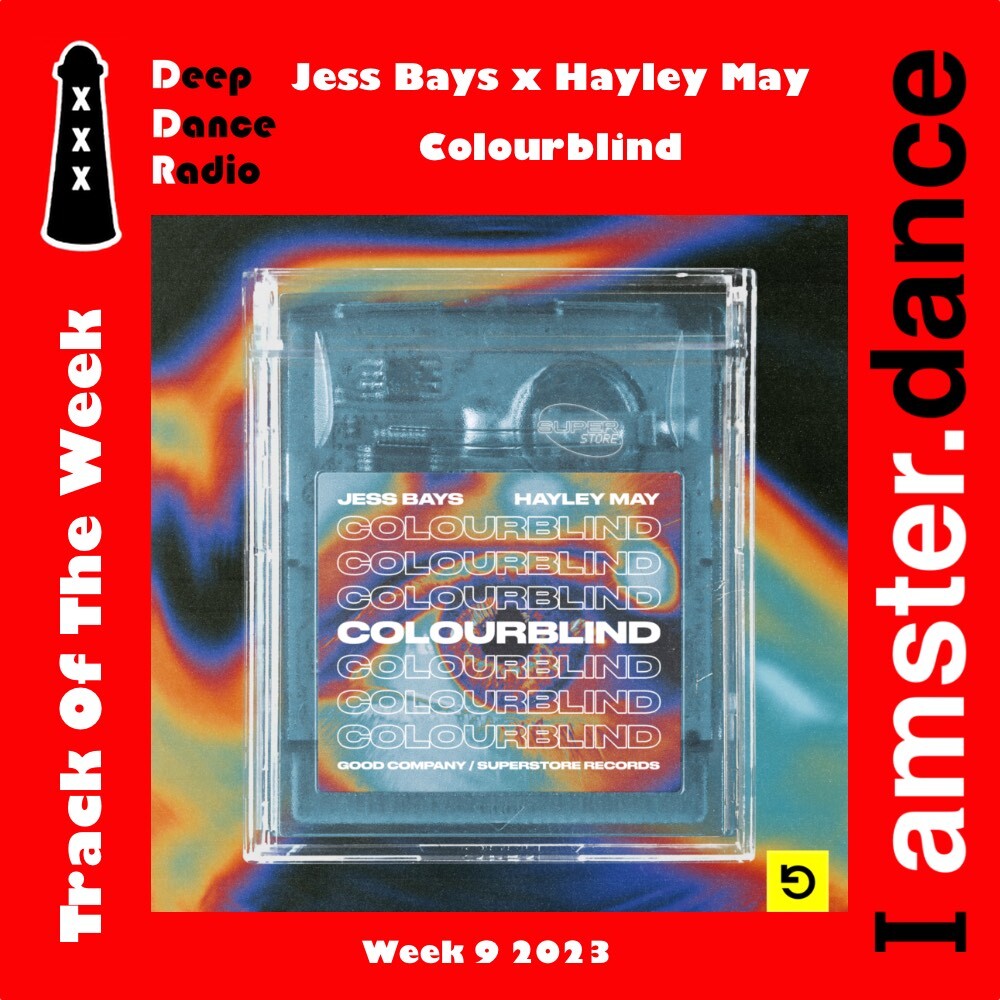 Hi,

Our New Track of the week is from @Jess Bays x  @hayleymaymusic - Colourblind

Release date 3 march 2023 but....

You can hear it the whole week long every 2e hour on deepdanceradio.nl iamsterdance.com

#iamsterdance #deepdanceradio #jessbays #haleymay <a href="/jess/">Jessica Verrilli</a>bays