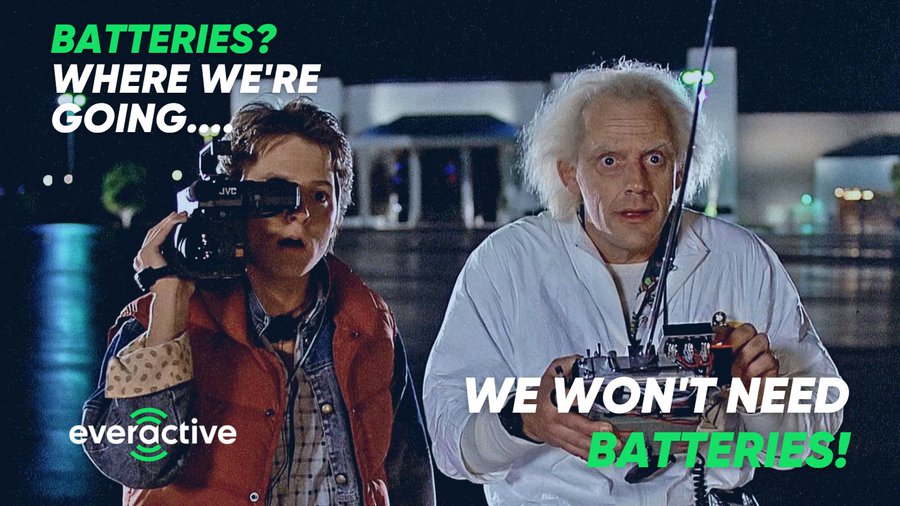 You don't need 1.21 gigawatts (or even a Mr. Fusion) to power your next IoT project with Everactive!

Leave batteries in your rearview, and experience the future with the world’s most versatile energy harvesting system at the link in our bio.