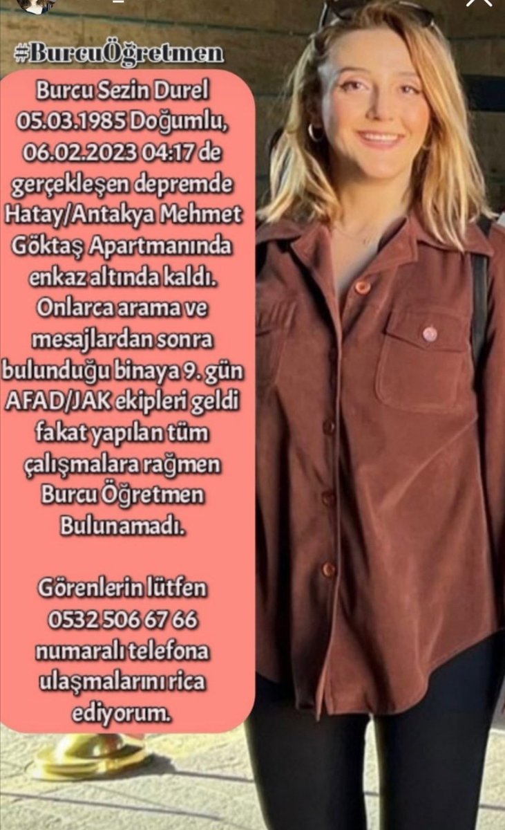 Enkazdan çıkmadı,gören duyan bilen varsa lütfen iletişime geçmenizi rica ediyoruz. 

<a href="/AFADBaskanlik/">AFAD</a>
<a href="/AFADHatay/">AFAD HATAY</a>
@Ahbap_Hatay
<a href="/haluklevent/">Haluk Levent ( Ahbap Ekibi )</a>
<a href="/OguzhanUgur/">Oğuzhan Uğur</a>
<a href="/HazalKaya110/">Hazal Kaya</a>