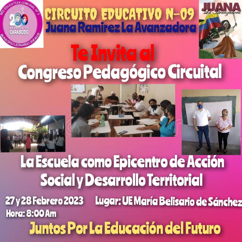 Municipioinfant's tweet photo. RECI El Circuito No 9 Invita al Personal, Comunidad y Movimientos Sociales a Asistir con Alegría al Congreso Pedagógico Circuital La Escuela como Epicentro de Acción Social y Desarrollo Territorial @MPPEDUCACION @_LaAvanzadora @NicolasMaduro @ZEGuarico @Gob_Guarico @eliaszurita https://t.co/P4kosrnbP7