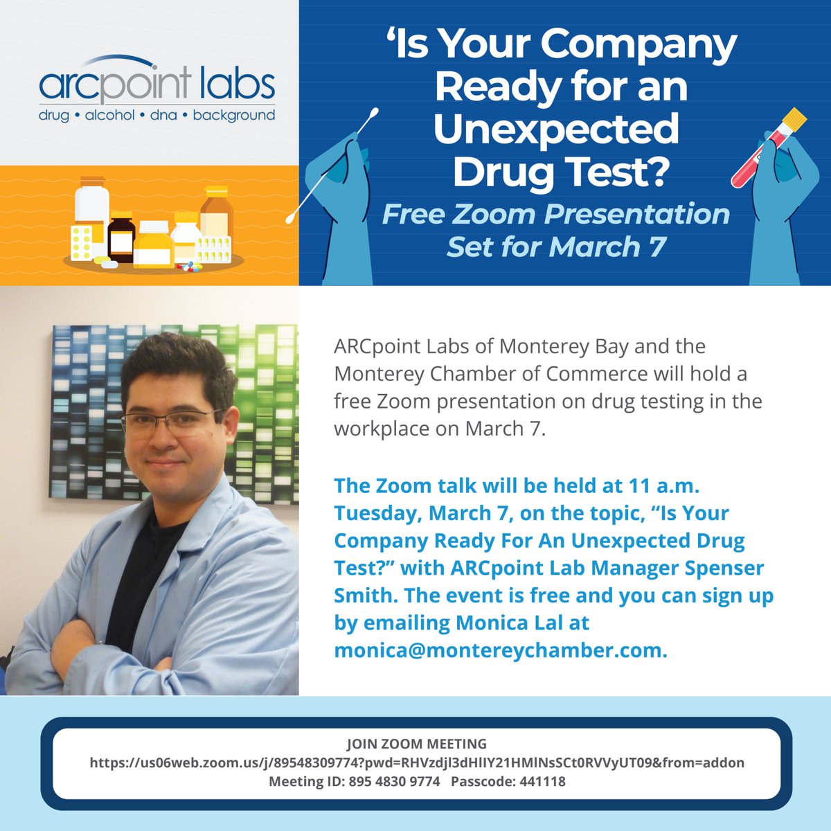 ARCpointMBay's tweet image. Free Zoom presentation 
"Is Your Company Ready for an Unexpected Drug Test?"
Tues, March 7, 11am
Email monica@montereychamber.com to sign up.

#ARCpointLabs #LabTesting #WorkplaceTesting