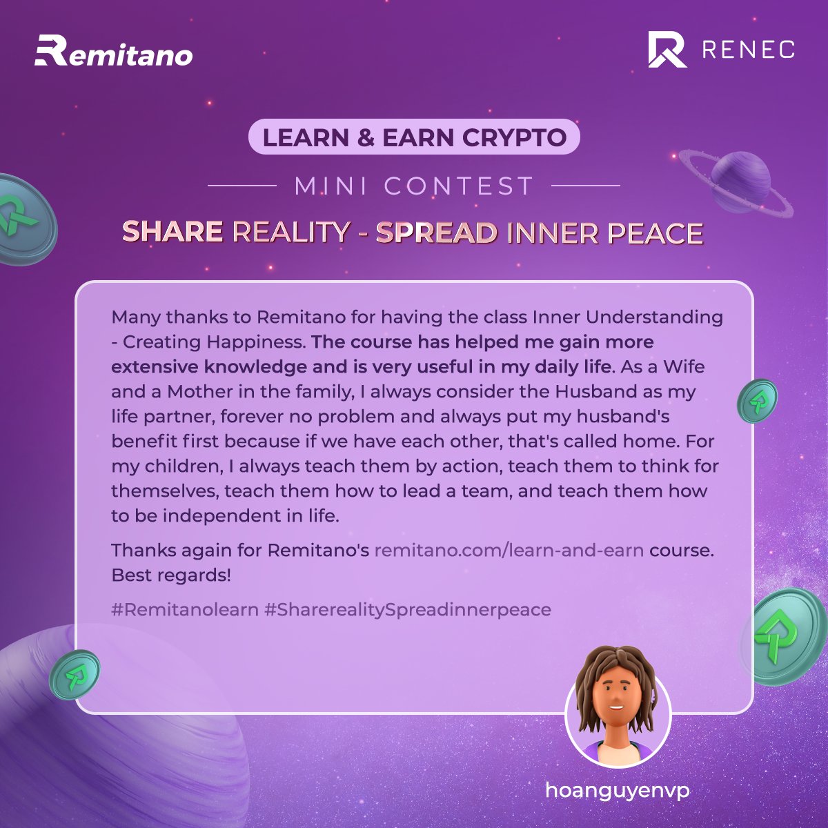 remitano's tweet photo. [Sharing corner] TRANSFORMATIVE STORIES OF #REMITANO USERS

We deeply appreciate and are grateful for your meaningful stories.

Join the #MiniContest #ShareRealitySpreadInnerpeace to get a chance to win a total prize of 200 #RENEC.

Details
👇👇👇
https://t.co/67Ul7bpplJ https://t.co/9y584r6lrt