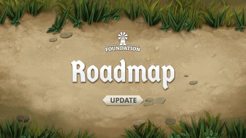 Greetings Lords &amp; Ladies!

We have some important news to share with you about Foundation's next steps. The team is pleased to unveil an updated roadmap! 📅

➡️ Upcoming minor/major updates
➡️ Feature list update
➡️ Experimental builds
➡️ And more!

bit.ly/RoadmapUpdate2…