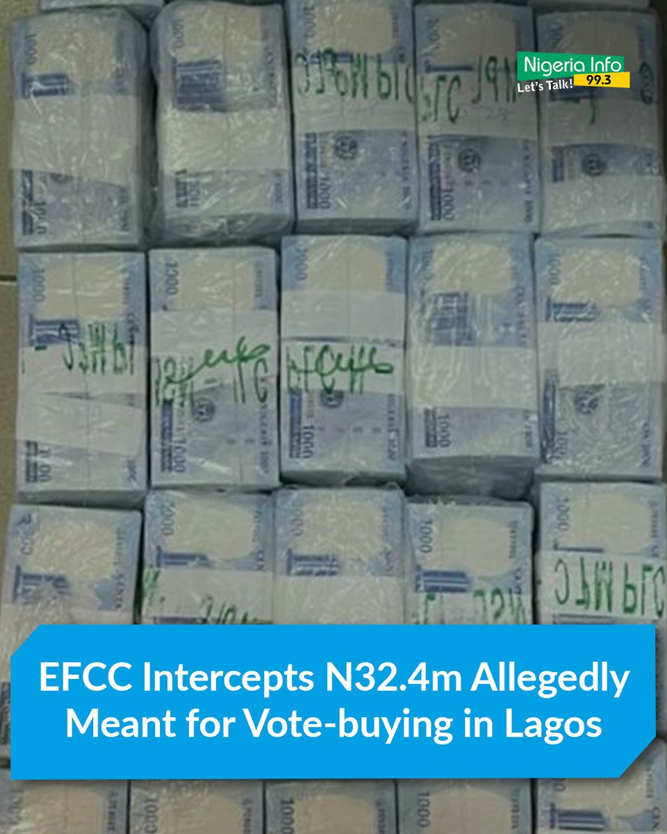 NigeriainfoFM's tweet photo. EFCC Lagos Zonal Command has intercepted a sum of N32,400,000 (Thirty-two Million, Four Hundred Thousand Naira) meant for vote buying in Lagos.

A statement by the commission says the money was discovered during the massive operation (1/2) https://t.co/RUhaxs2yVy