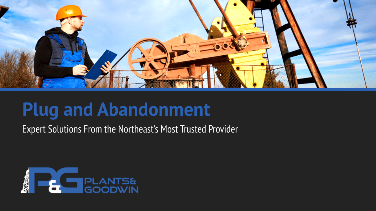 Plants &amp; Goodwin is the leader in plug and abandonment solutions for the Appalachian Basin. Come see why operators and governments trust P&amp;G's turnkey solutions for the most critical P&amp;A projects. hubs.ly/Q01zDCN60 #plugandabandonment #oilandgas