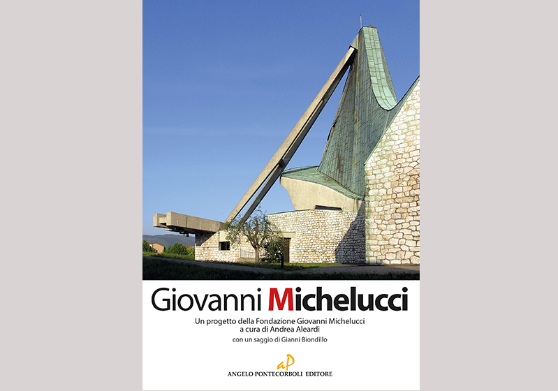 Novità in libreria:
Giovanni Michelucci
Un progetto della Fondazione Giovanni Michelucci
a cura di Andrea Aleardi 
con un saggio di Gianni Biondillo