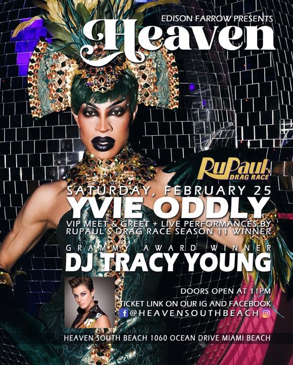 @RuPaulsDragRace @OddlyYvie & @DJTracyYoung this Saturday at Heaven South Beach presented by 
@EdisonFarrow!