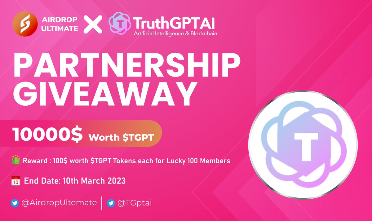 AirdropUltemate's tweet photo. New Giveaway: @TGptai X @AirdropUltemate
Reward: 10000$ worth $TGPT
Distribution: 12th March 

🔗Giveaway Link: https://t.co/ePPMu9Ugrj

-Complete all tasks of the giveaway
-Submit your BSC wallet address
-For 100 Random Lucky peoples
-Done

#TruthGPT #Airdrops #TruthAi #BSC https://t.co/zeuxO9VoMB