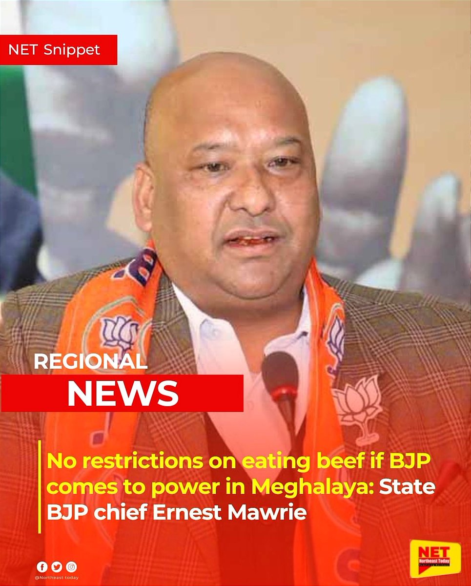 NortheastToday's tweet photo. #Meghalaya | Meghalaya BJP chief Ernest Mawrie on Friday said that if BJP comes to power in the poll-bound state, they would not impose any restrictions on the people consuming beef.
#beef #foodrestriction #BJP #AssemblyElections #ErnestMawrie #NetSnippet #NortheastToday https://t.co/MszEw2YsdX