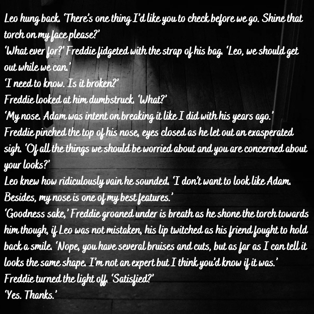 Small snippet from my wip, Dark Hills today. A little humour between my mc's, Freddie and Leo, in a perilous situation. 

#excerpt #writingcommunity #writingupdate #HistoricalFiction #historicalsuspense #suspensethrillers #humour #platonicrelationship #friendship #amwriting