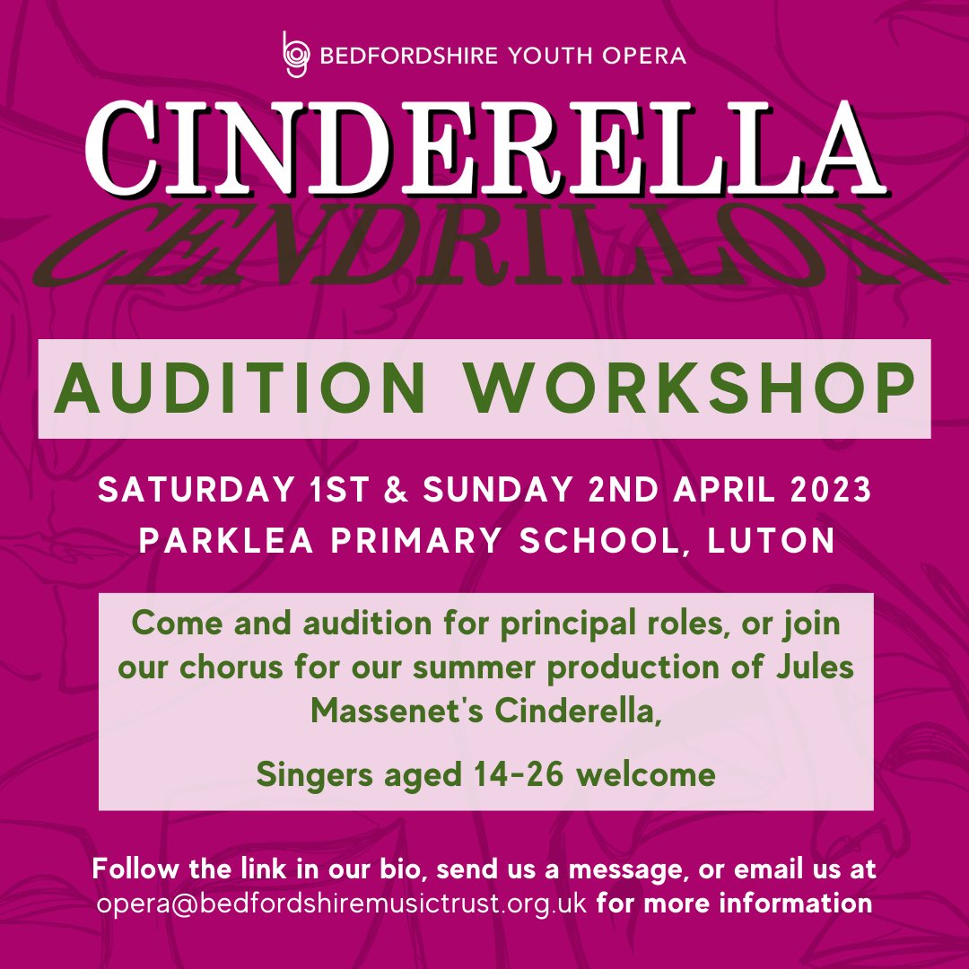 Excited to announce that this year's production will be Jules Massenet’s Cinderella (Cendrillon) 👑

Singers aged 14-26, come along and see what we have to offer! 
bedfordshiremusictrust.org.uk/2023-productio…