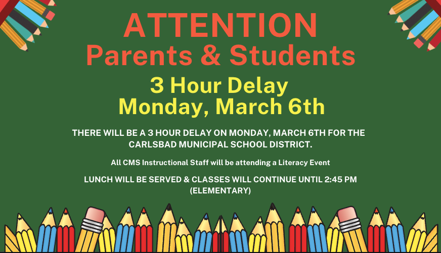 3-hour Delay Monday March 6th carlsbadschools.net/article/101489…