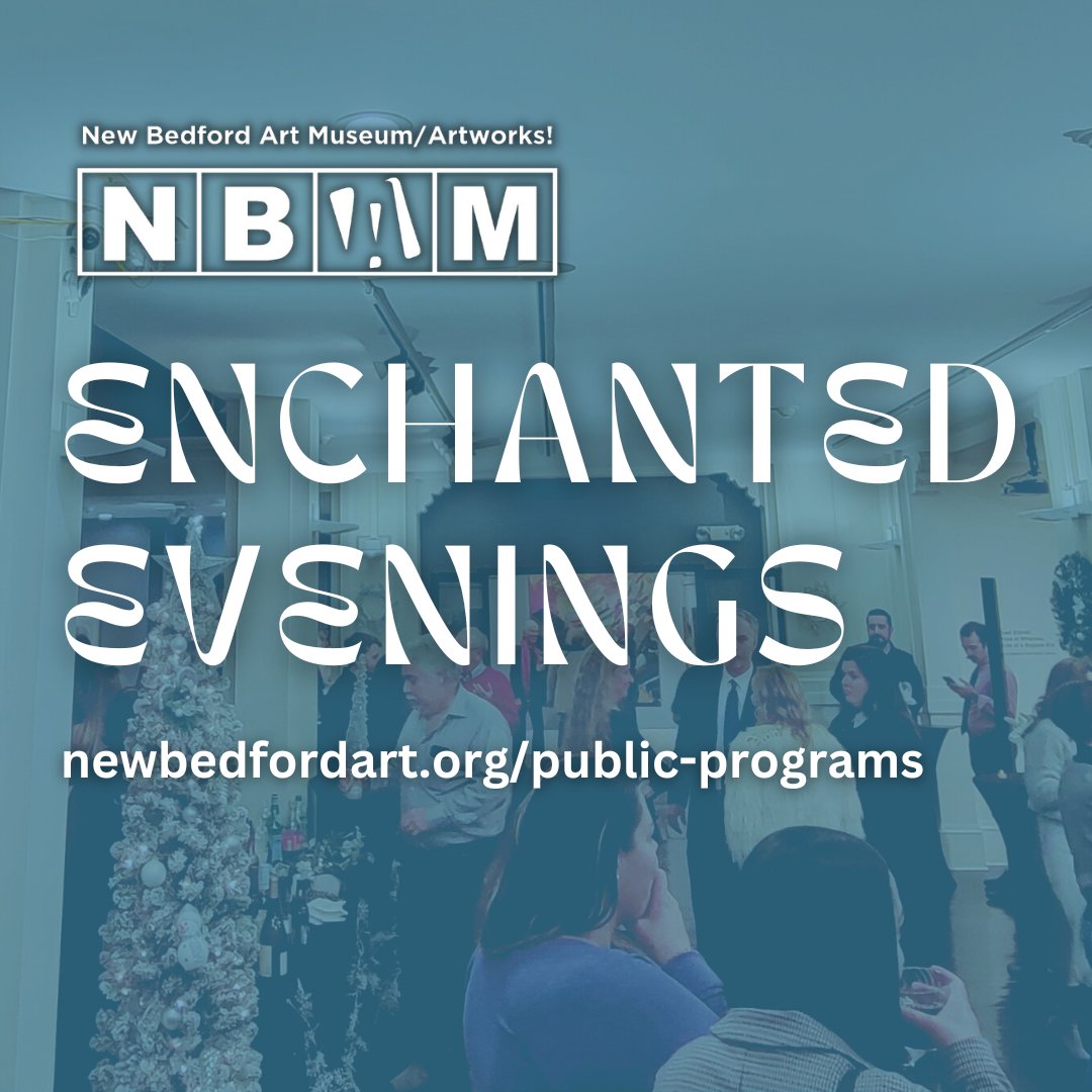 Introducing Enchanted Evenings at NBAM/Artworks! 

🎞️ Monday Movies
💃 Tuesday Twirl
✒️ Wednesday People's Poetry Slam
💞 Thursday Date Night
🎙️ Friday FriYAY

🔗newbedfordart.org/public-program…

#NewBedford #WeArtNB #artDNB #MyLocalMA #PowerOfCulture