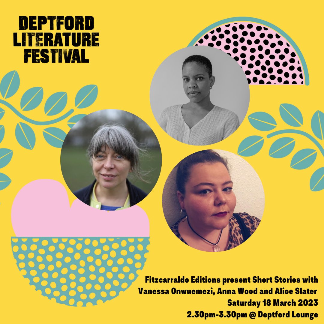 I’m part of #DeptfordLitFest on Sat 18 March with my event on Short Stories with Anna Wood and Alice Slater. It’s free, and BSL interpreted. Can’t wait to see you there! More info and book now: eventbrite.co.uk/e/fitzcarraldo…