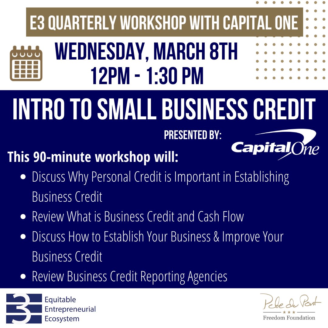 petedupontff's tweet photo. Join us on Wednesday, March 8th at 12PM for a virtual workshop presented by our partners @CapitalOne – Intro to Small Business Credit. E3 Quarterly Workshops are complimentary to E3 Members and $30 for future members. Visit https://t.co/RoelW5jQ5I to register now. https://t.co/mQwH00yIVI