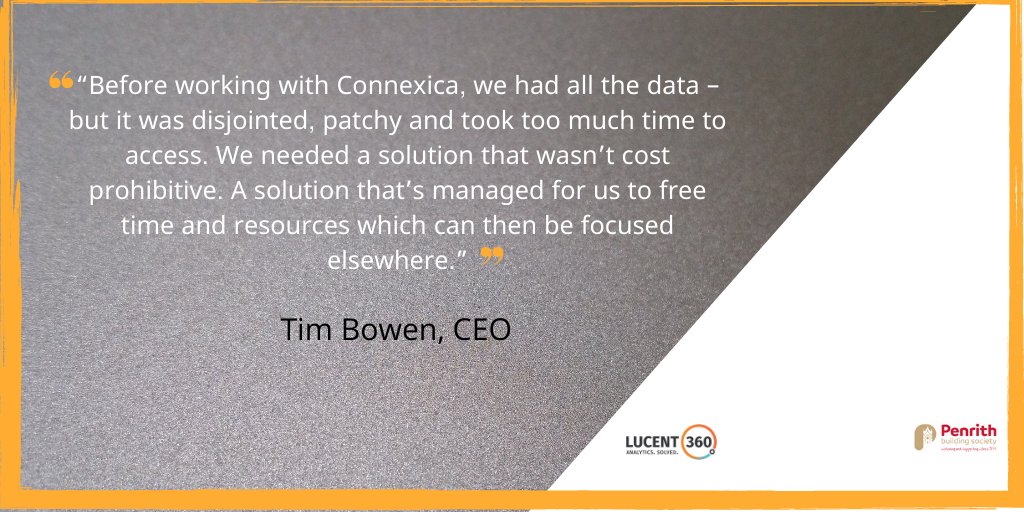 Read all about why Tim Bowen, CEO of Penrith Building Society, chose LUCENT360, and the efficiencies the fully managed data management and analytics service is bringing to the society.  

Click here to read more https➡️ow.ly/Vgqr50MVakP